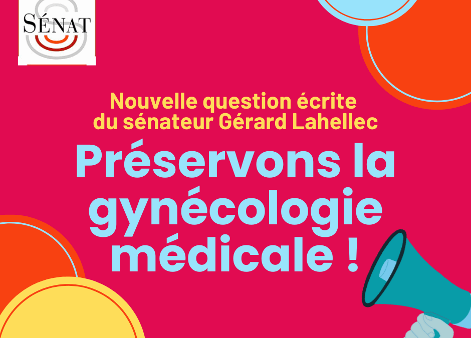 Préservons la gynécologie médicale…