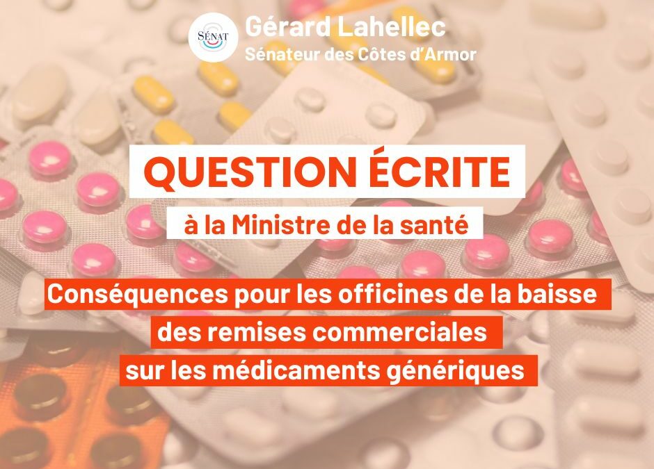 Conséquences de la baisse des remises sur les médicaments génériques !