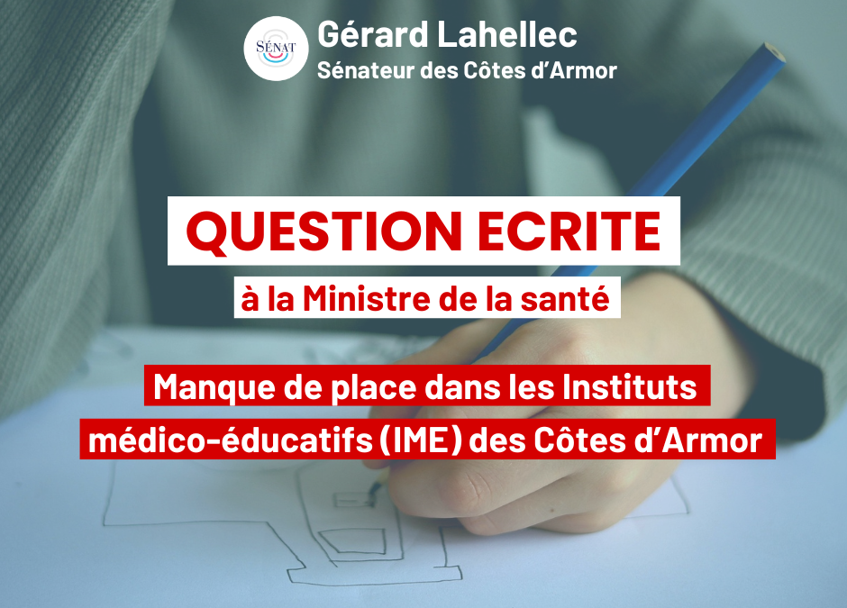 Il manque des places en IME dans les Côtes d&rsquo;Armor !