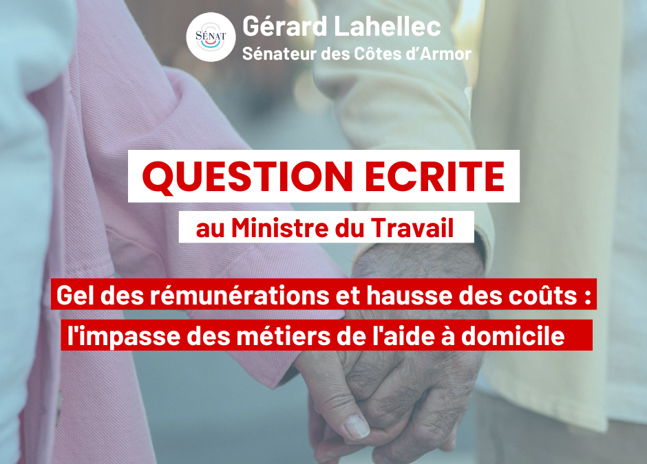 Ma question sur la situation des professionnels de l&rsquo;aide à domicile !